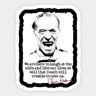 Famous Bukowski Quote Tee Sticker